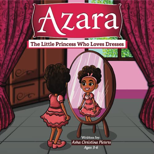 Azara The Little Princess Who Loves Dresses (Azara's World) - 3040