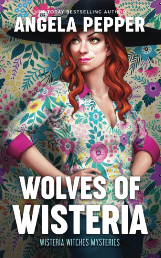 Wolves of Wisteria (Wisteria Witches Mysteries)