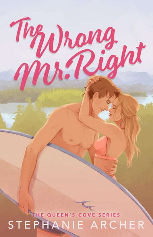 The Wrong Mr. Right (The Queen's Cove Series) - 6130