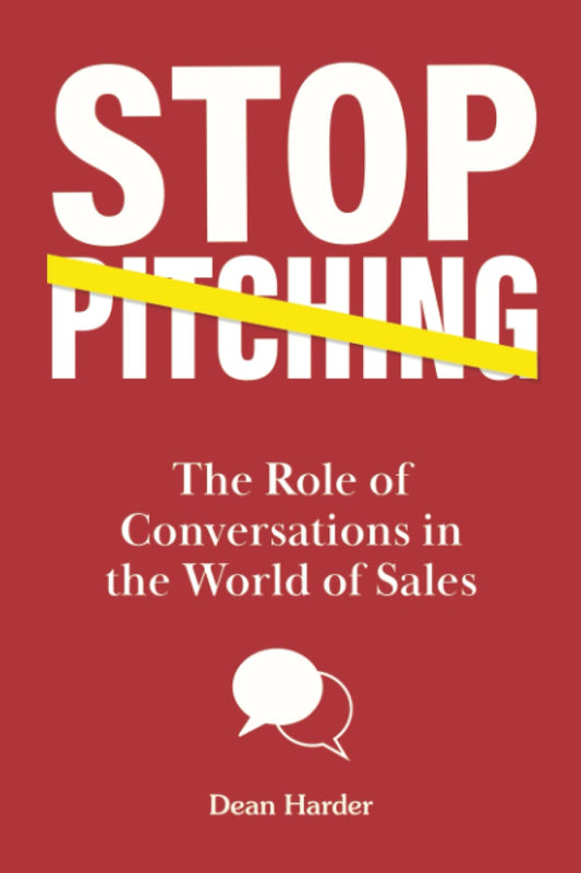 Stop Pitching!: The Role of Conversations in the World of Sales