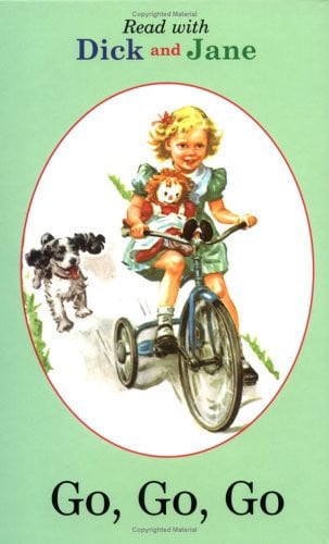 Dick and Jane: Go, Go, Go