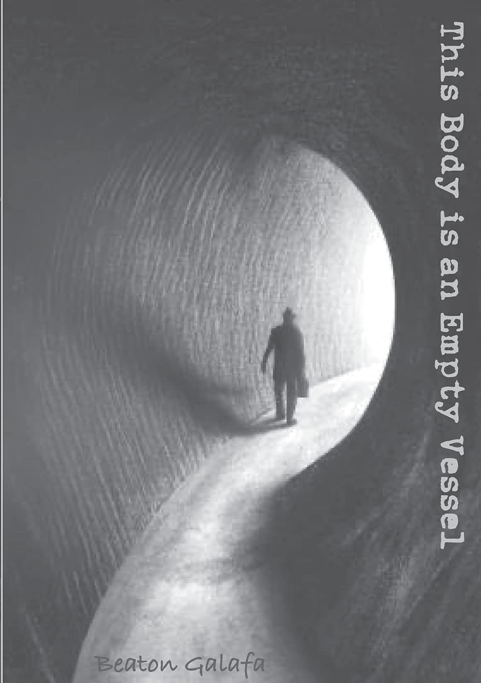 This Body Is an Empty Vessel: Poetry