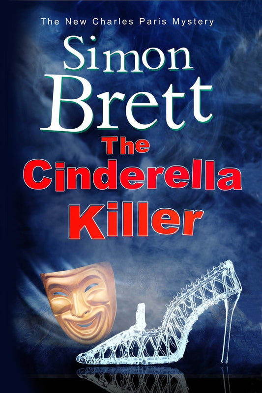 Cinderella Killer, The (A Charles Paris Mystery, 19) - 6988