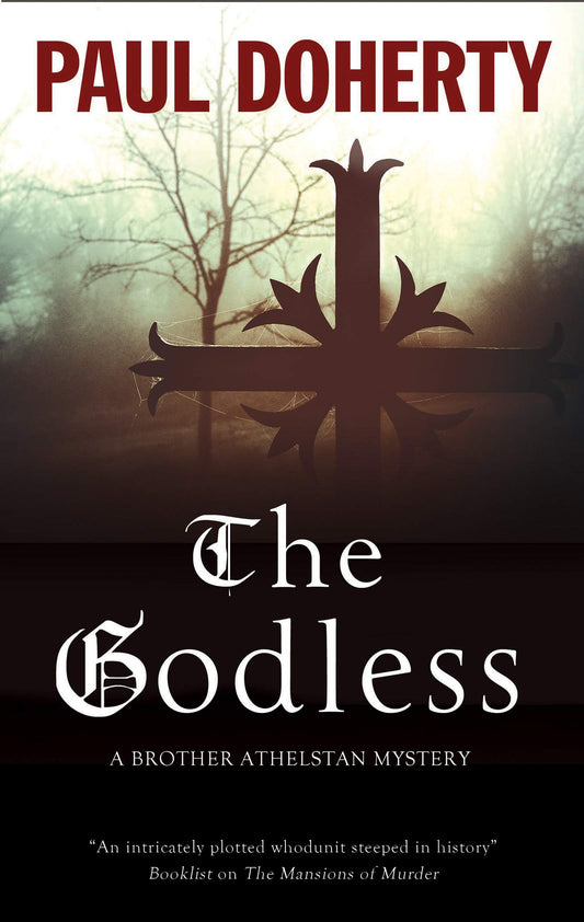 The Godless (A Brother Athelstan Mystery, 19) - 3534