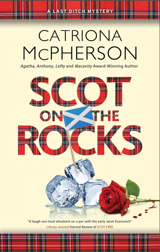 Scot on the Rocks (A Last Ditch Mystery, 3)