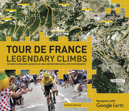 Tour de France Legendary Climbs: 20 Hors Categorie Ascents in High-Definition Satellite Photography