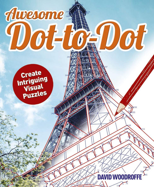 Awesome Dot-to-Dot: Create Intriguing Visual Puzzles (Arcturus Dot-to-Dot Collection) - 5669