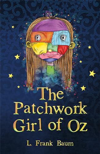 The Patchwork Girl of Oz (The Wizard of Oz Collection, 7) - 2775