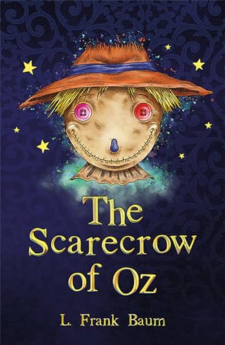 The Scarecrow of Oz (The Wizard of Oz Collection, 9) - 3484