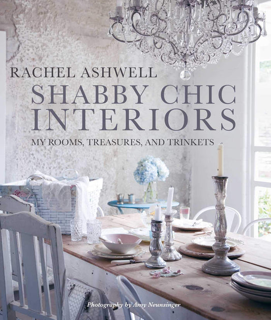 Shabby Chic Interiors: My Rooms, Treasures, and Trinkets - 1377