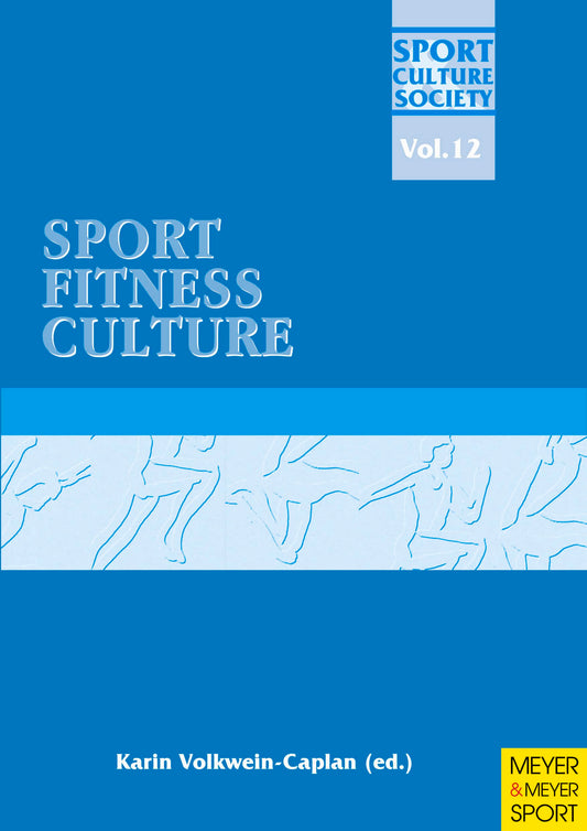 Sport/Fitness/Culture (Sport, Culture & Society)