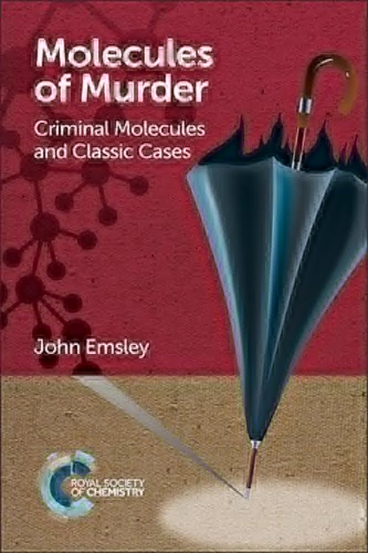 Molecules of Murder: Criminal Molecules and Classic Cases - 5313