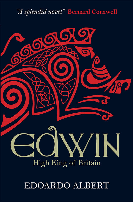 Edwin: High King of Britain (The Northumbrian Thrones, 1)