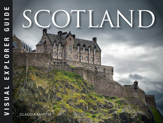 Scotland: The Land of Misty Isles (Visual Explorer Guide)