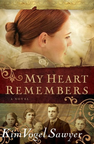 My heart remembers: a novel