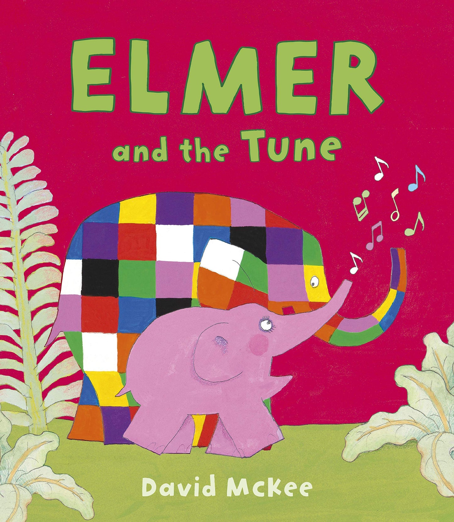 Elmer and the Tune (Elmer Picture Books)