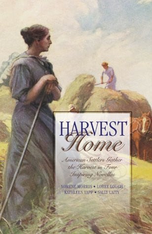 Harvest home: American settlers gather the harvest in four inspiring novellas
