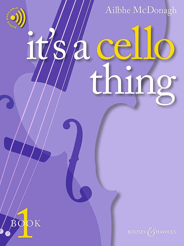 It's a Cello Thing, Book 1 Cello and Piano and Audio Online