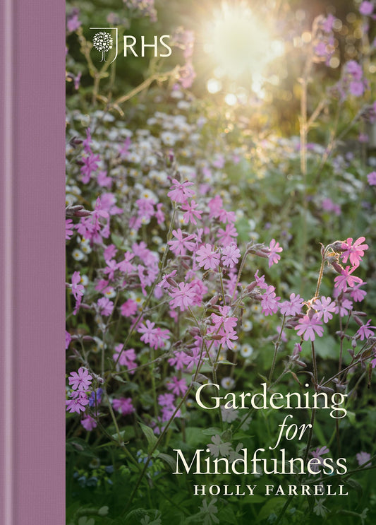 RHS Gardening for Mindfulness (new edition)
