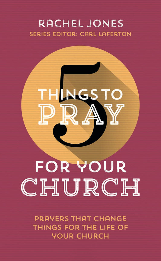5 Things to Pray for your Church - 7151