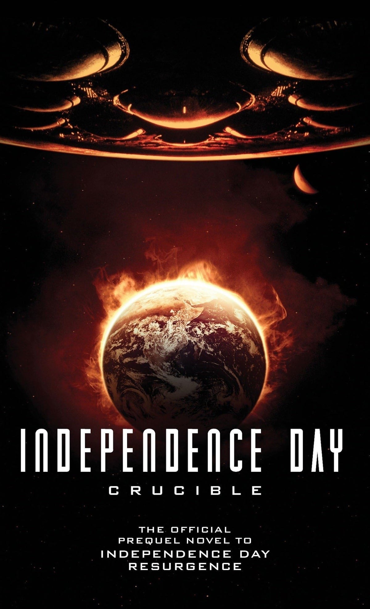 Independence Day: Crucible (The Official Prequel)