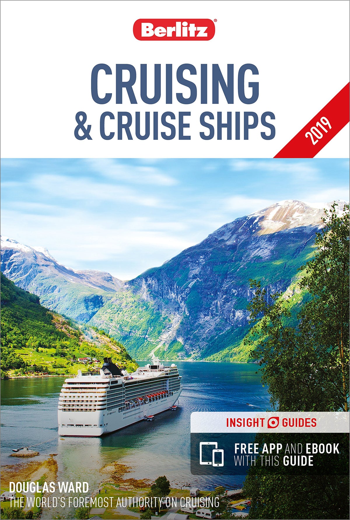 Berlitz Cruising and Cruise Ships 2019 (Travel Guide with Free eBook) (Berlitz Cruise Guide)