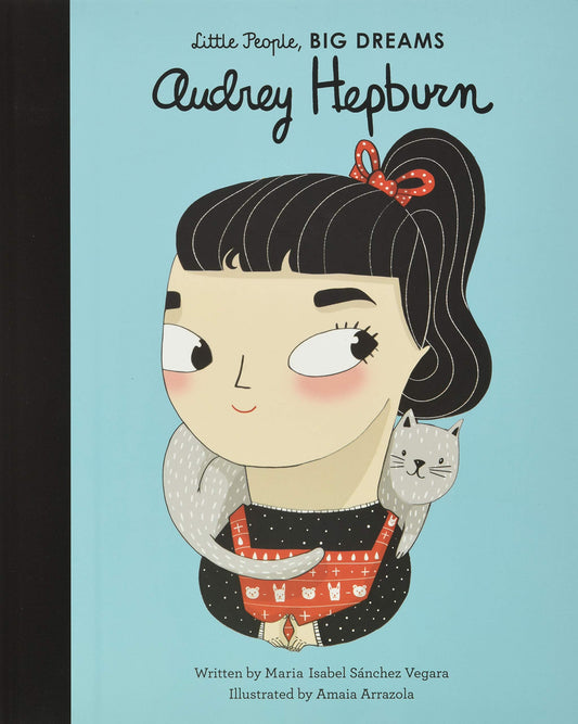 Audrey Hepburn (Volume 7) (Little People, BIG DREAMS, 9) - 2590