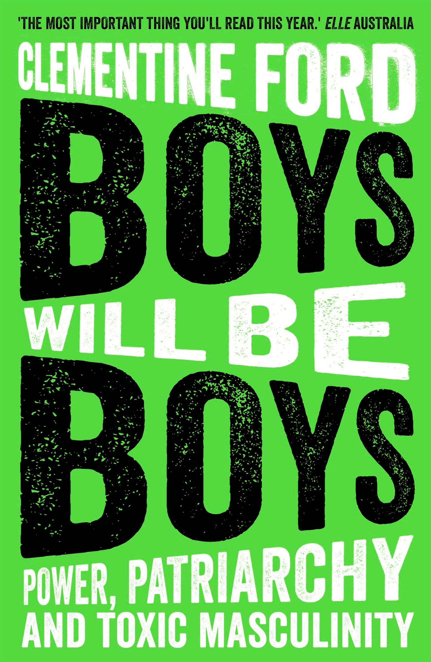 Boys Will Be Boys: Power, Patriarchy and Toxic Masculinity - 3102