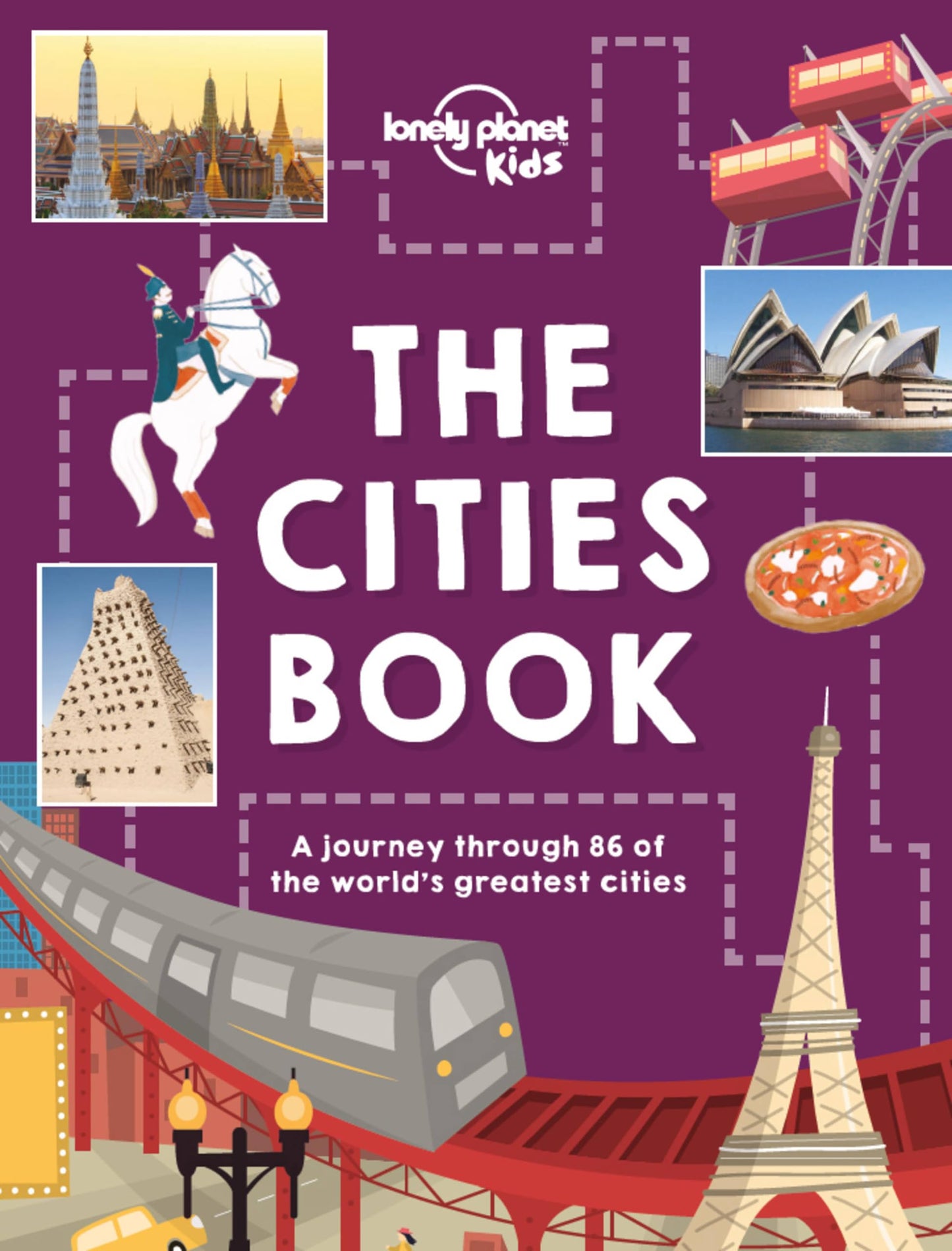 The Cities Book: Discover 86 Amazing Places | Packed with Beautiful Photography, Illustrations & Maps | Learn Awesome City Living Facts (The Fact Book)