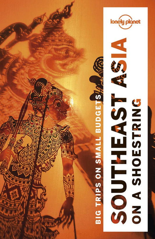 Lonely Planet Southeast Asia on a shoestring: Detailed Itineraries | Travel Like a Local | Insider Tips | Covers Brunei, Cambodia, Indonesia, Malaysia, Myanmar and more (Travel Guide) - 9547