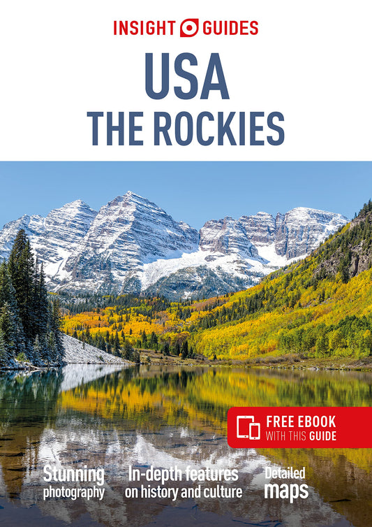 Insight Guides USA The Rockies (Travel Guide with eBook) (Insight Guides Main Series)