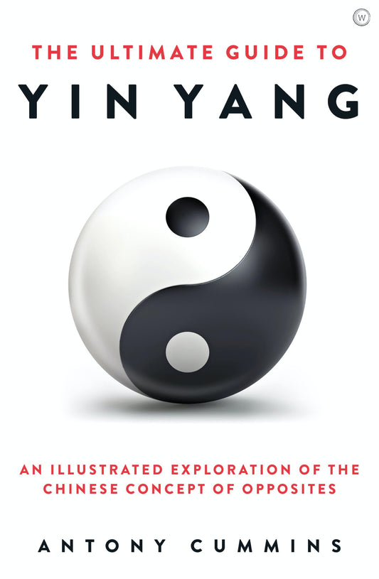 The Ultimate Guide to Yin Yang (The Ultimate Series) - 9173