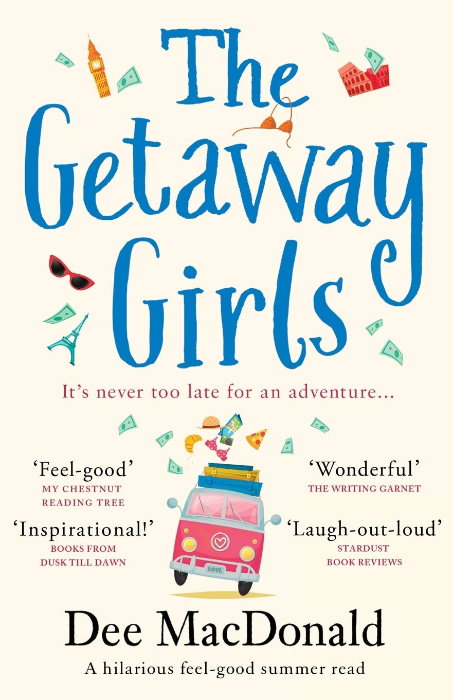 The Getaway Girls: A hilarious feel good summer read about second chances - 6004