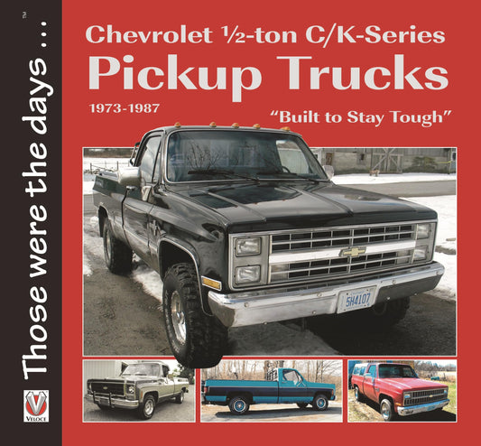 Chevrolet ½-ton C/K-Series Pickup Trucks 1973-1987: – “Built to Stay Tough” (Those were the days) - 8865