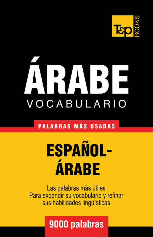 Vocabulario Español-Árabe - 9000 palabras más usadas (Spanish collection) (Spanish Edition) - 9354