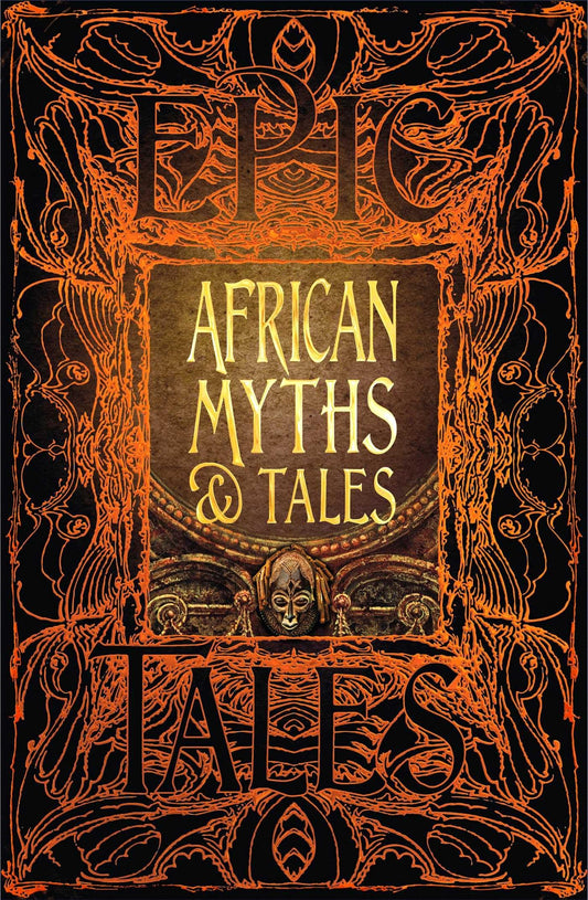 African Myths & Tales: Epic Tales (Gothic Fantasy) - 4675