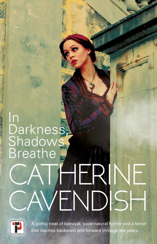 In Darkness, Shadows Breathe (Fiction Without Frontiers)