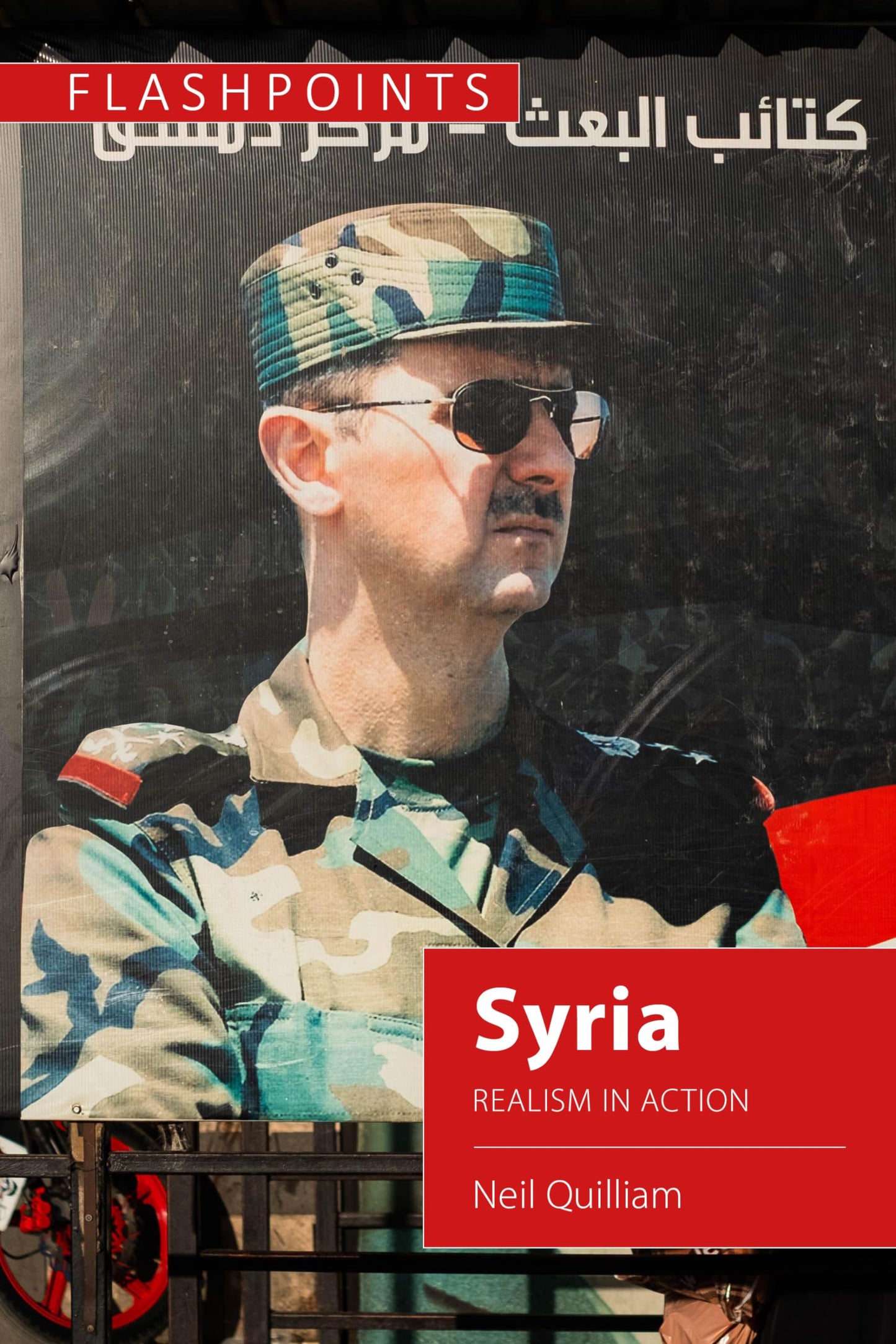 Syria: Realism in Action (Flashpoints, 11)