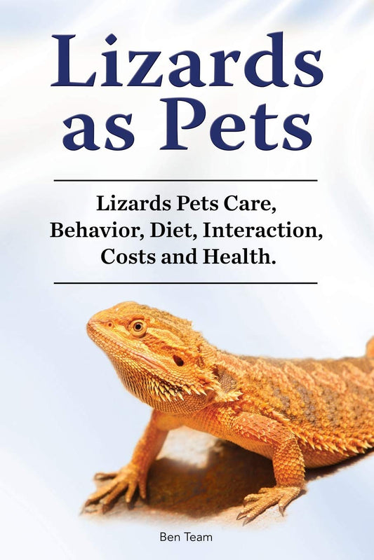 Lizards as Pets. Lizards Pets Care, Behavior, Diet, Interaction, Costs and Health. - 5322