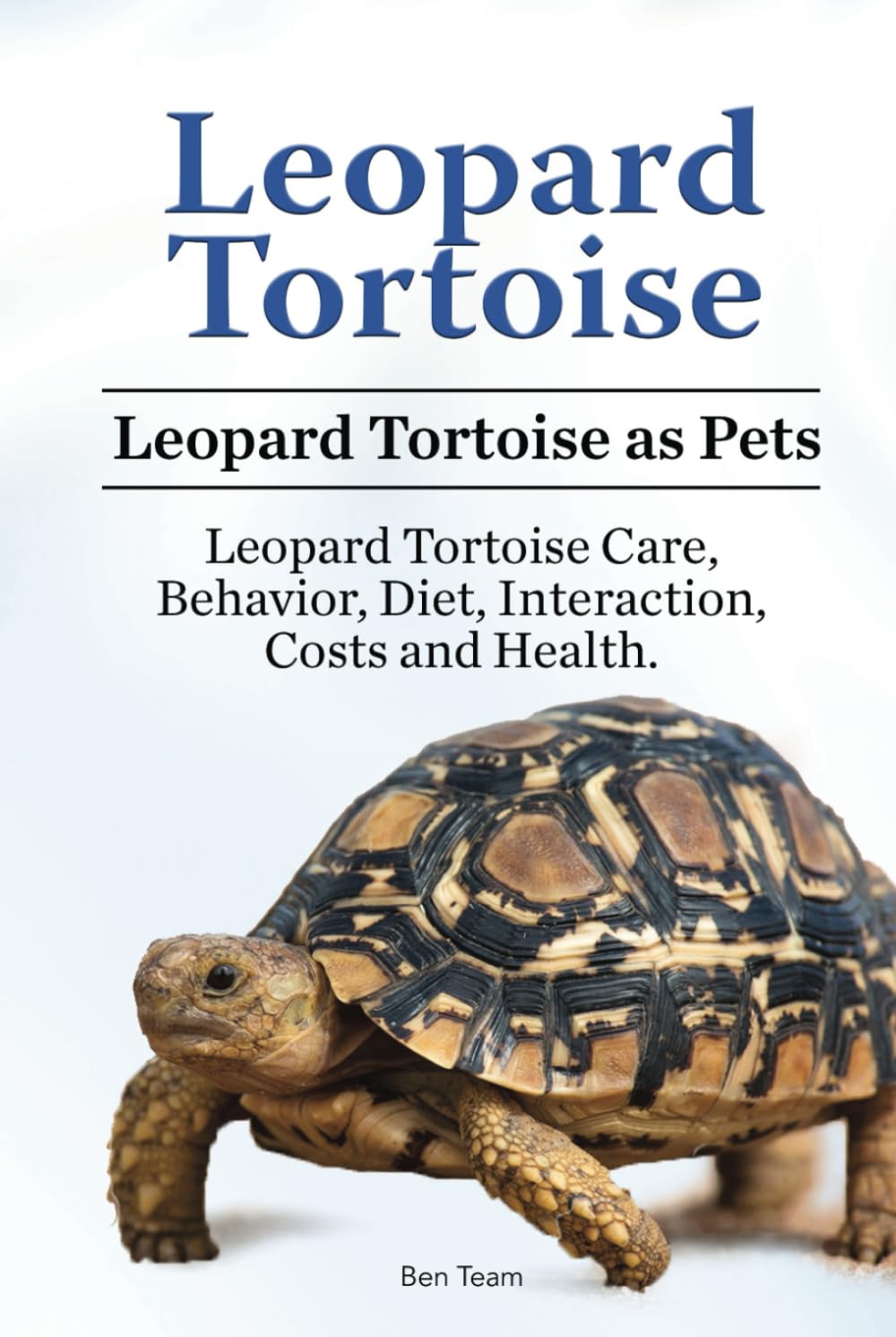 Leopard Tortoise. Leopard Tortoise as Pets. Leopard Tortoise Care, Behavior, Diet, Interaction, Costs and Health. HC - 2770