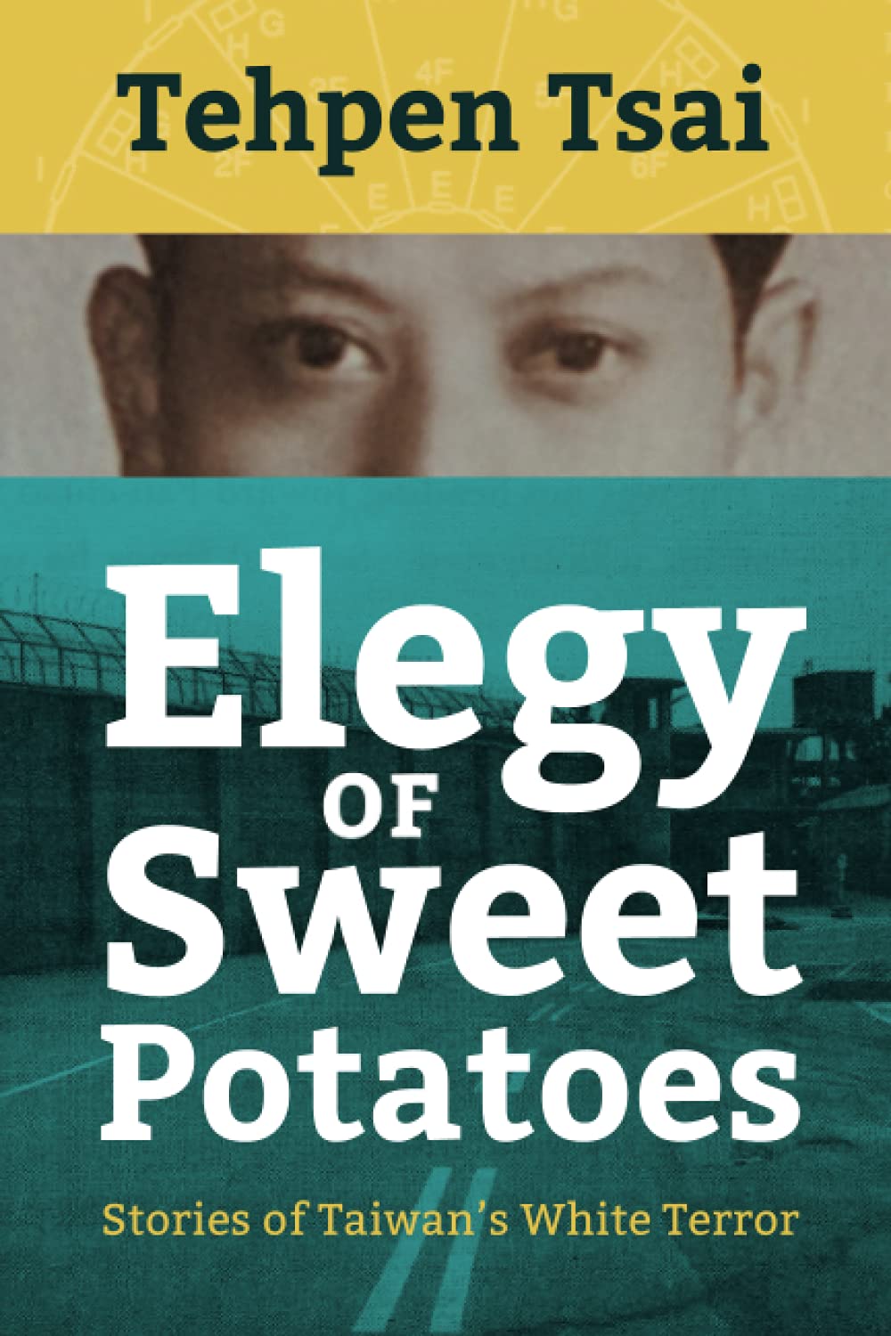 Elegy of Sweet Potatoes: Stories of Taiwan’s White Terror - 4266