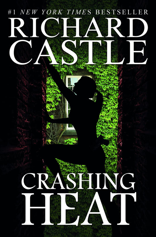 Crashing Heat (Castle): 10 (Nikki Heat) - 345