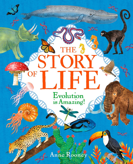 The Story of Life: Evolution is Amazing! (The Story of Everything)