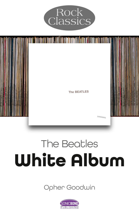 Beatles - White Album: Rock Classics