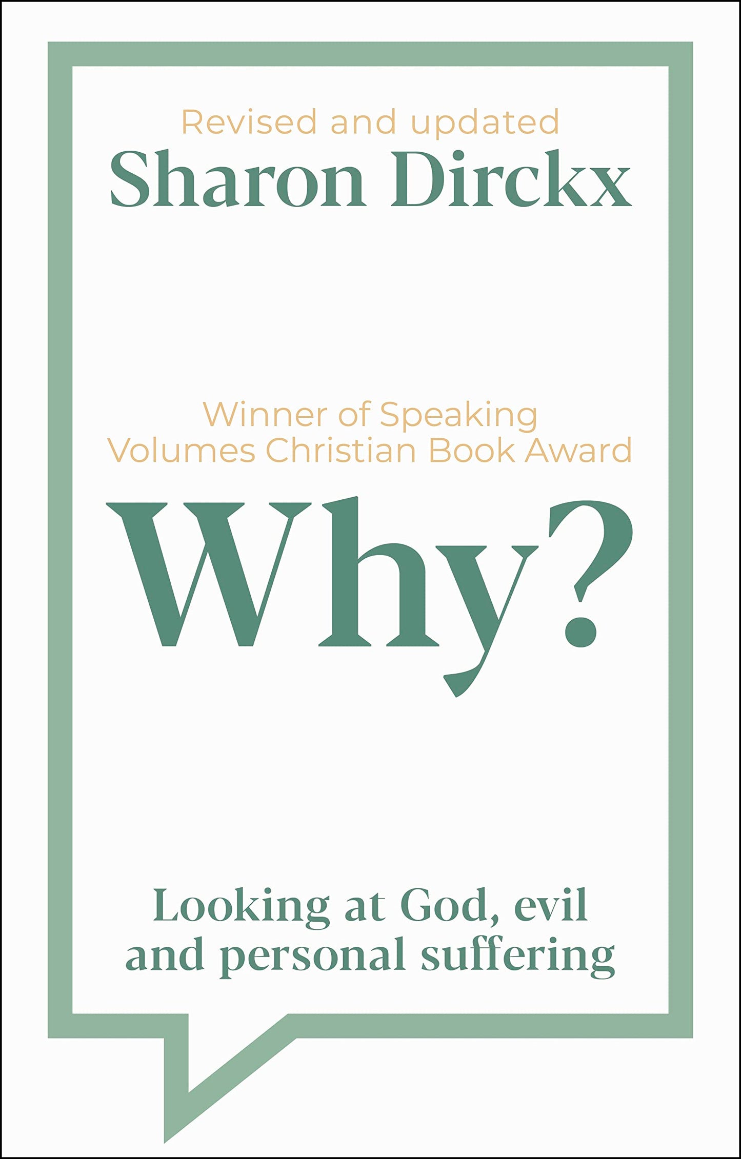 Why?: Looking at God, Evil & Personal Suffering
