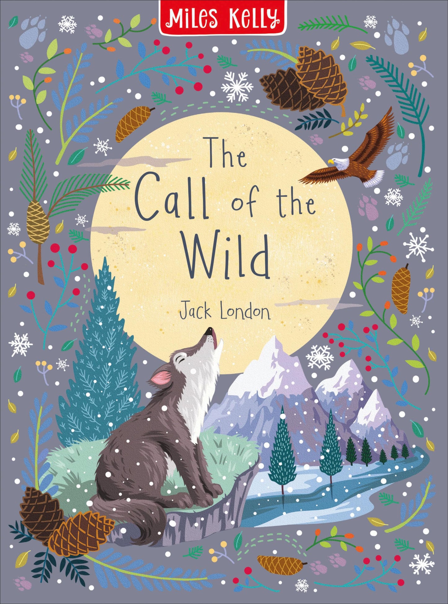The Call of the Wild: A captivating illustrated classic adventure story book (Children’s Classics in Colour)