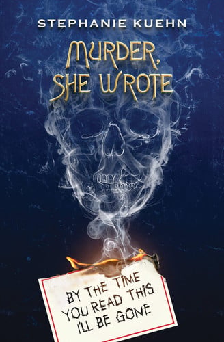 By the time you read this I'll be gone: an original novel