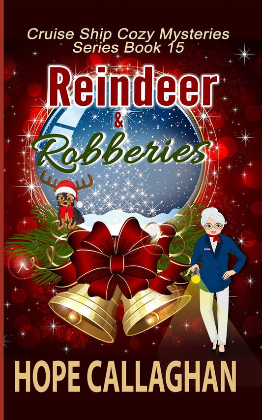 Reindeer & Robberies: A Cruise Ship Mystery (Millie's Cruise Ship Mysteries) - 9437