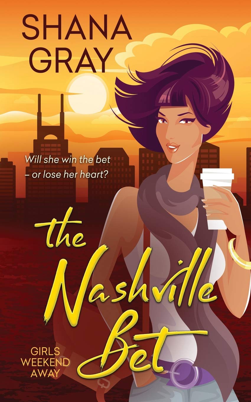 The Nashville Bet (Girls Weekend Away)