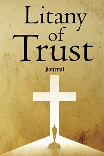 Litany of Trust Journal - 280